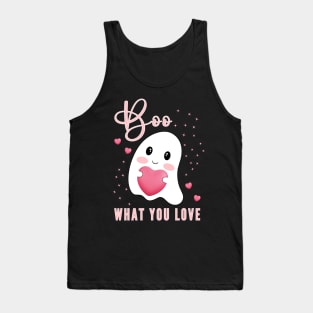 Boo What You Love | Cute Ghost Halloween Motivational Quote Tank Top